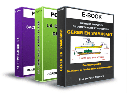 CONNAISSANCES DE BASE DE L'ENTREPRENEUR 3 Formation et E-book Méthode Simplifiée de Comptabilité et de Gestion par gérer ma petite entreprise